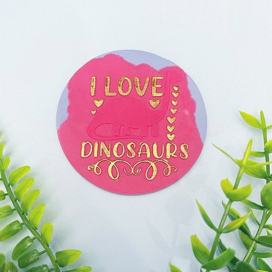 I Love Dinosaurs Embosser.