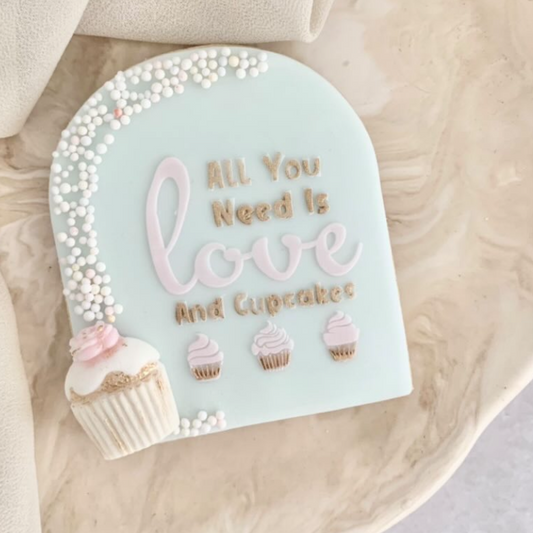 All You Need is Love and Cupcakes Embosser.