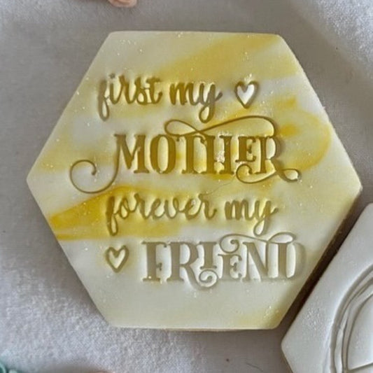 First My Mother Forever My Friend Cookie Stamp