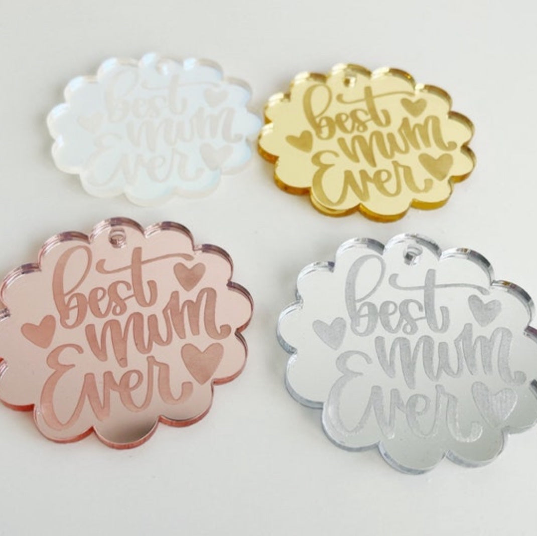 Flower Shaped Best Mum Ever Acrylic Gift Tags.