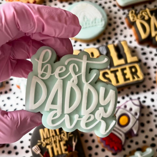Best Daddy Ever Embosser and Cookie Cutter Set.